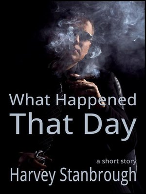 cover image of What Happened That Day